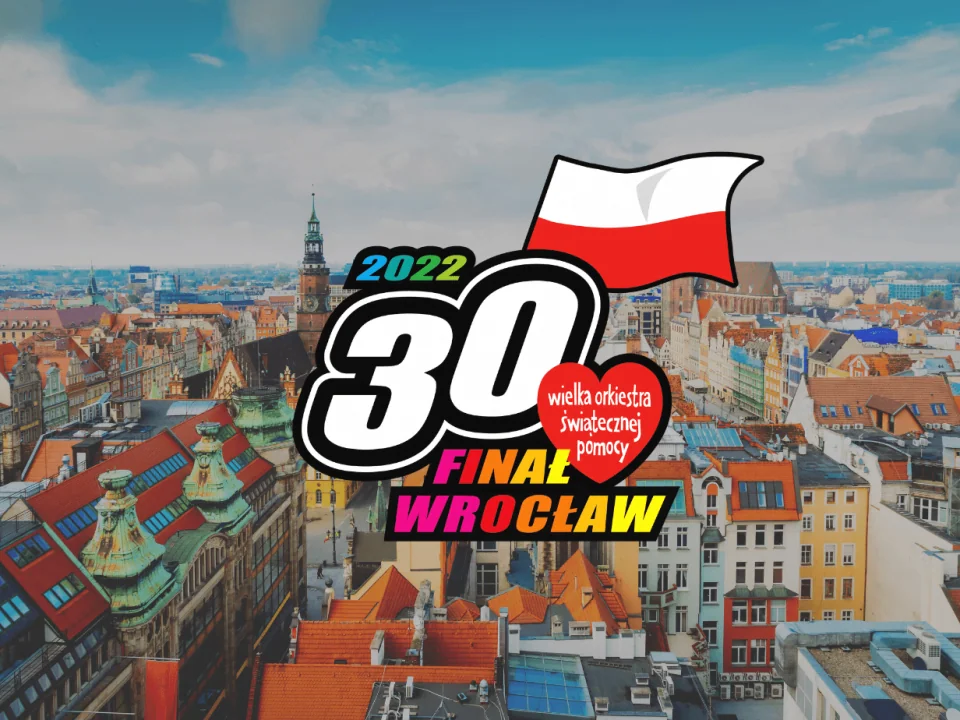 30. WROCŁAWSKI FINAŁ WOŚP POD HASŁEM PRZEJRZYJ NA OCZY!